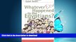 READ THE NEW BOOK Whatever Else Happened to the Egyptians?: From the Revolution to the Age of