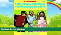 Big Deals  Folk   Fairy Tale Plays for Beginning Readers: 14 Reader Theater Plays That Build Early