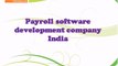 Payroll Software Development Company India | Payroll management System | www.rosixtechnology.in