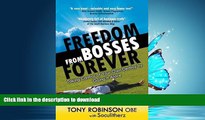 FAVORIT BOOK Freedom from Bosses Forever READ EBOOK