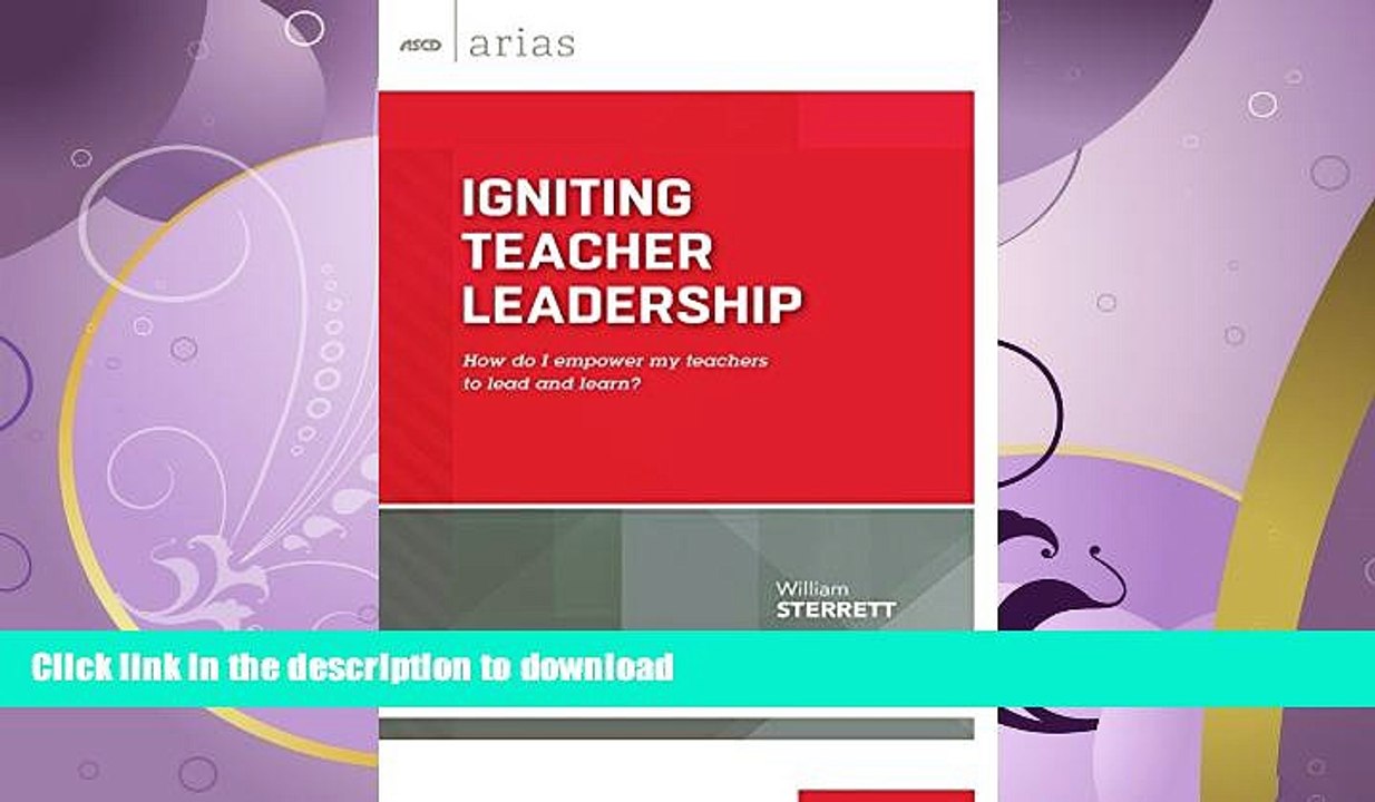 READ  Igniting Teacher Leadership: How do I empower my teachers to lead and learn? (ASCD Arias)