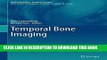 [PDF] Temporal Bone Imaging (Medical Radiology) Popular Online