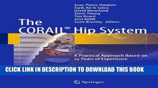 [PDF] The CORAILÂ® Hip System: A Practical Approach Based on 25 Years of Experience Full Online