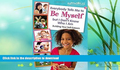 READ  Everybody Tells Me to Be Myself but I Don t Know Who I Am, Revised Edition (Faithgirlz)