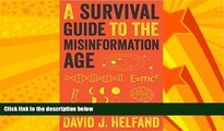 Must Have PDF  A Survival Guide to the Misinformation Age: Scientific Habits of Mind  Best Seller