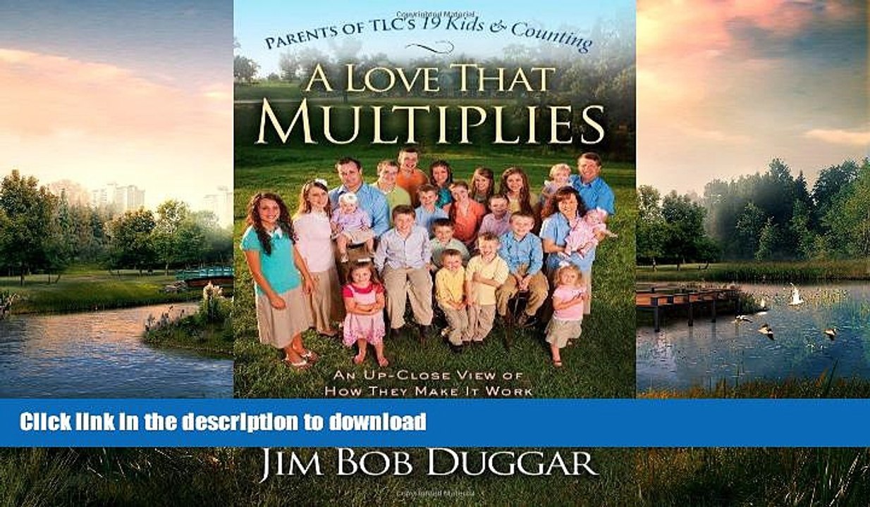 READ BOOK  A Love That Multiplies: An Up-Close View of How They Make It Work  BOOK ONLINE