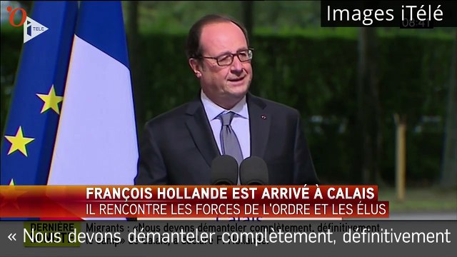 Calais : François Hollande veut le « démantèlement de la jungle »