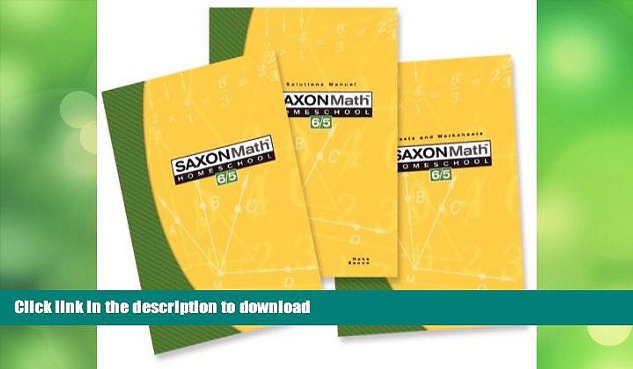 READ BOOK  Saxon Math 6/5: Homeschool Kit, 3rd Edition (Student Textbook, Tests and Worksheets,