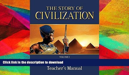 READ  The Story of Civilization Teacher s Manual: VOLUME I - The Ancient World FULL ONLINE