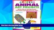 Big Deals  Amazing Animal Art Projects: 20 Easy Step-by-Step Paper Projects That Connect to