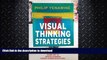 READ BOOK  Visual Thinking Strategies: Using Art to Deepen Learning Across School Disciplines
