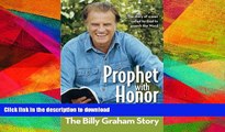 FAVORITE BOOK  Prophet With Honor, Kids Edition: The Billy Graham Story (ZonderKidz Biography)