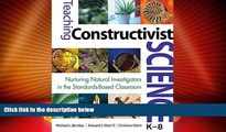Big Deals  Teaching Constructivist Science, K-8: Nurturing Natural Investigators in the
