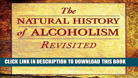 [PDF] The Natural History of Alcoholism Revisited Full Online