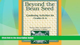 Must Have PDF  Beyond the Bean Seed: Gardening Activities for Grades K6  Best Seller Books Most