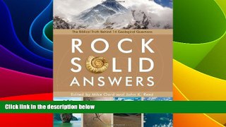 Must Have PDF  Rock Solid Answers: The Biblical Truth Behind 14 Geologic Questions  Free Full Read