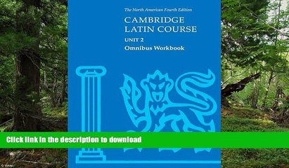 EBOOK ONLINE  Cambridge Latin Course Unit 2 Omnibus Workbook North American edition (North