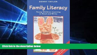 Big Deals  Family Literacy: Young Children Learning to Read and Write  Best Seller Books Most Wanted