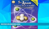Big Deals  The Atom, Grades 6 - 12: Building Block of Nature (Science Activity Book)  Free Full