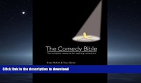 FAVORIT BOOK The Comedy Bible: The Complete Resource for Aspiring Comedians READ EBOOK