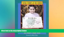Big Deals  Social Studies at the Center: Integrating Kids, Content, and Literacy  Best Seller