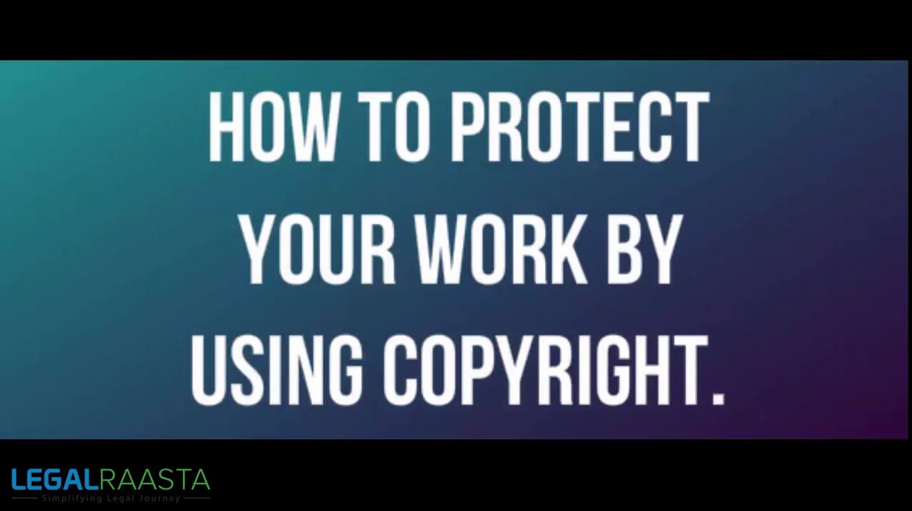 How to Protect your Work using Copyright? (Hindi)