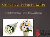 7 tips for Christmas flower table arrangement