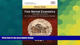 Big Deals  Free Market Economics: An Introduction for the General Reader  Free Full Read Most Wanted
