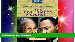 Big Deals  Reading Expeditions (Social Studies: People Who Changed America): The Civil Rights