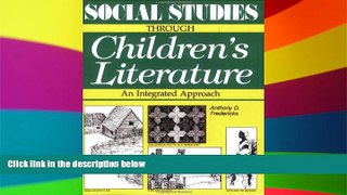 Big Deals  Social Studies Through Childrens Literature: An Integrated Approach  Best Seller Books