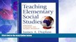 Big Deals  Teaching Elementary Social Studies: Strategies, Standards, and Internet Resources  Free