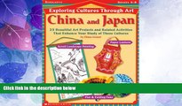 Must Have PDF  Exploring Cultures Through Art:  China and Japan  Free Full Read Best Seller