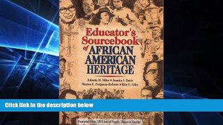 Big Deals  Educator s Sourcebook of African American Heritage (Book of Lists)  Free Full Read Most