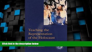 Must Have PDF  Teaching the Representation of the Holocaust (In the MLA Series Options for
