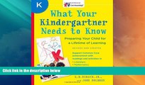 Big Deals  What Your Kindergartner Needs to Know (Revised and updated): Preparing Your Child for a