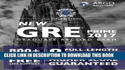 [PDF] GRE Prep 2017 with 8 Practice Tests: Test Prep (Argo Brothers) Full Online