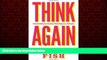 READ book  Think Again: Contrarian Reflections on Life, Culture, Politics, Religion, Law, and