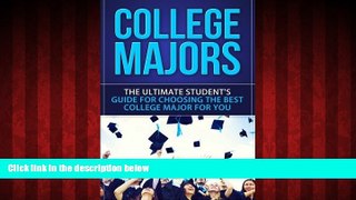 READ book  College Majors: The Ultimate Student s Guide for Choosing The Best College Major For