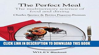 [PDF] The Perfect Meal: The Multisensory Science of Food and Dining Popular Colection
