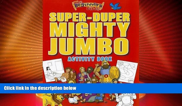 Big Deals The Beginner s Bible Super-Duper, Mighty, Jumbo Activity Book Free Full Read Best Seller