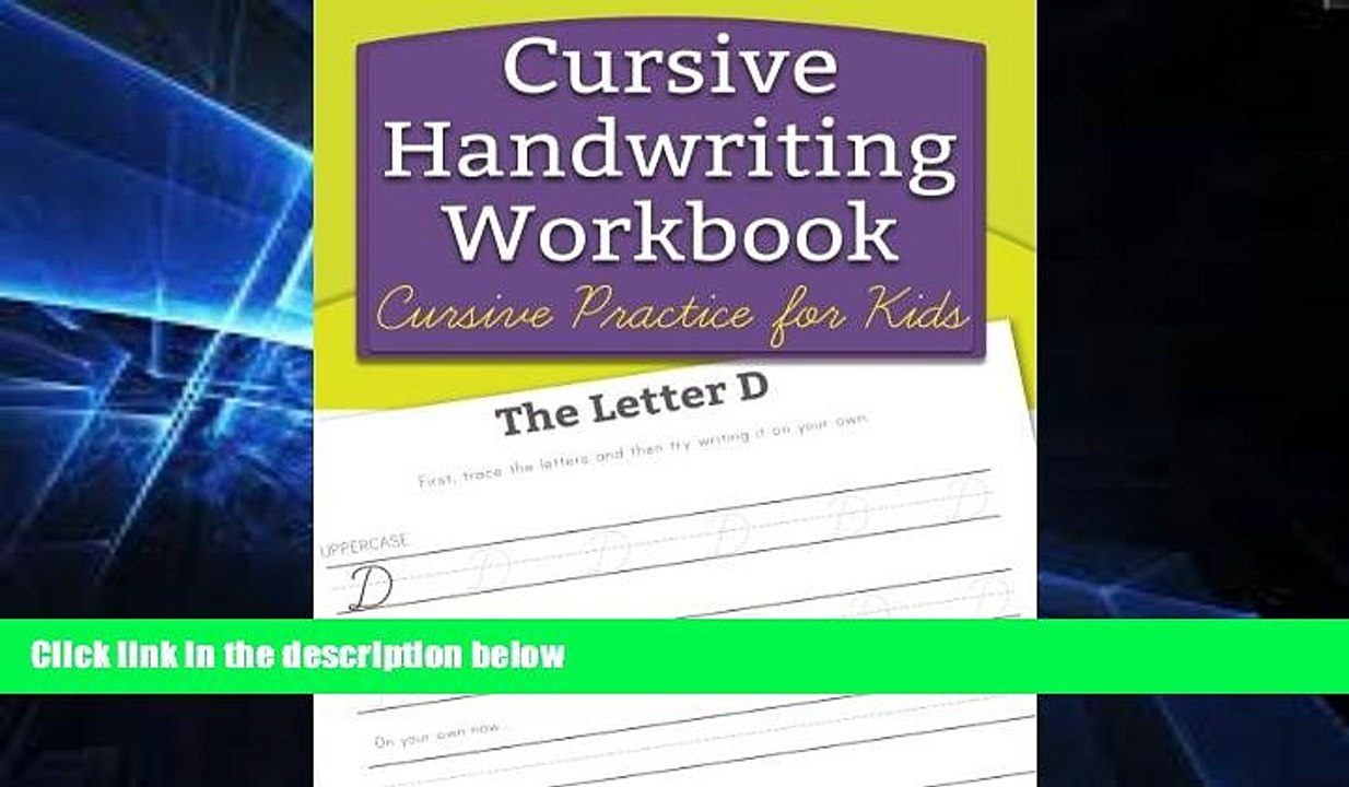 Big Deals  Cursive Handwriting Workbook: Cursive Practice for Kids  Best Seller Books Most Wanted