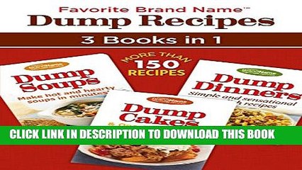 [PDF] Favorite Brand Name Dump Recipes (TM) - 3 Books in 1 Popular Online