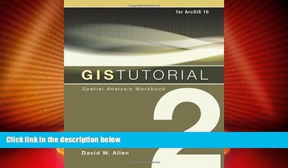 Big Deals  GIS Tutorial 2: Spatial Analysis Workbook  Best Seller Books Most Wanted