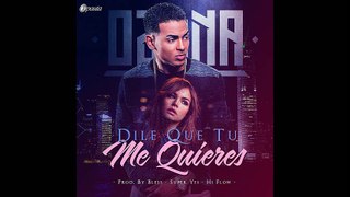 Ozuna - Dile Que Tu Me Quieres (Audio)