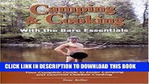 [PDF] Camping   Cooking With The Bare Essentials: Your Complete Guide To Easier Camping And