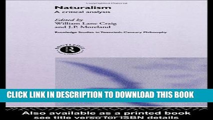 Télécharger la video: [Read PDF] Naturalism: A Critical Analysis (Routledge Studies in Twentieth Century Philosophy)