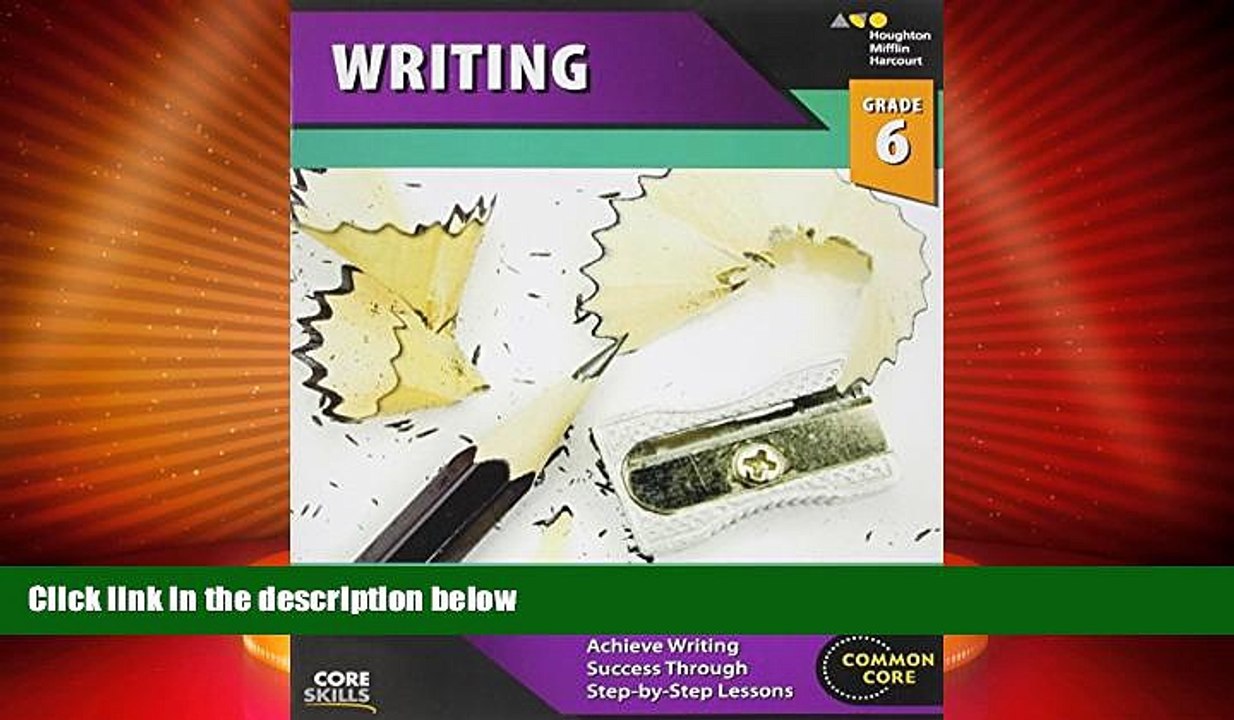 Big Deals  Steck-Vaughn Core Skills Writing: Workbook Grade 6  Free Full Read Most Wanted