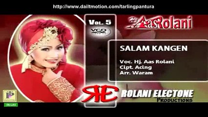 AAS ROLANI Salam Kangen TARLING PANTURA