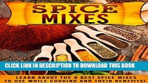 [PDF] Spice Mixes: Learn About The 8 Best Spice Mixes To Use While Cooking And Their Benefits!