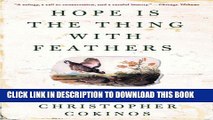 [PDF] Hope Is the Thing with Feathers: A Personal Chronicle of Vanished Birds Full Colection